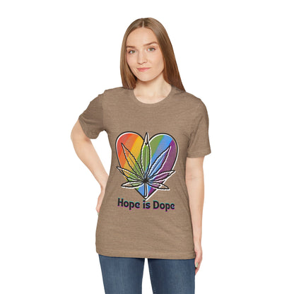 Hope is Dope Tee