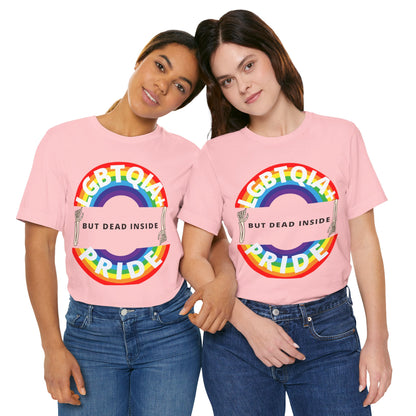 Pride but Dead Inside Shirt