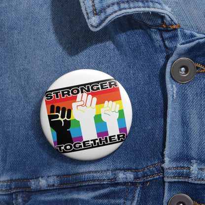 Custom Pride Pin Buttons - Stronger Together