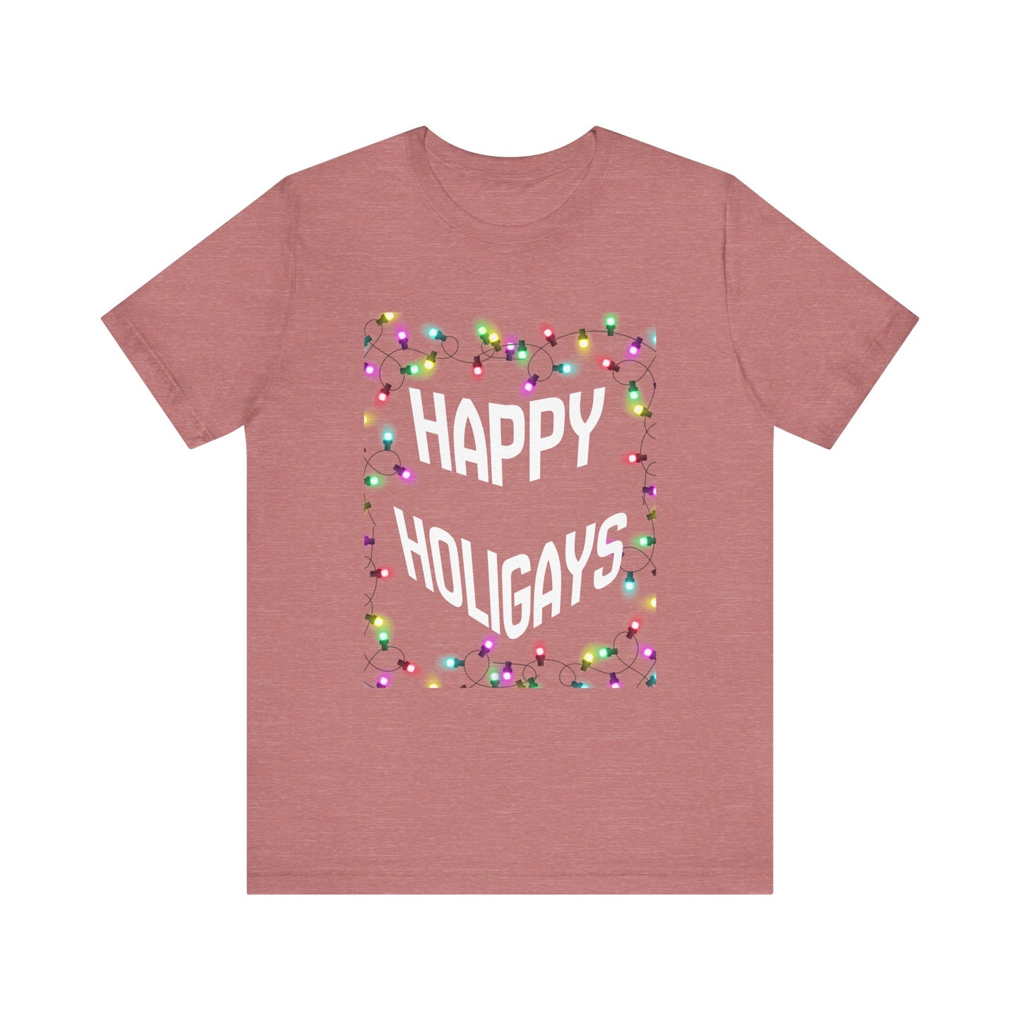 Happy Holigays Unisex Tee