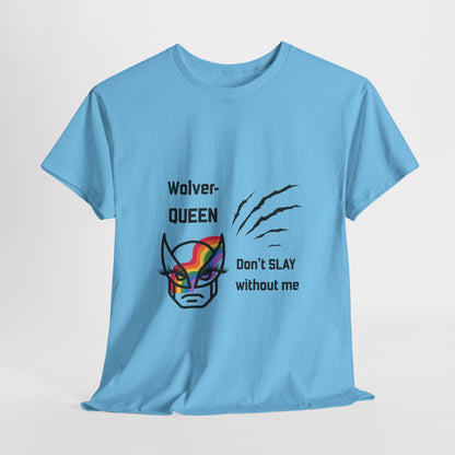 Wolver-QUEEN Tee