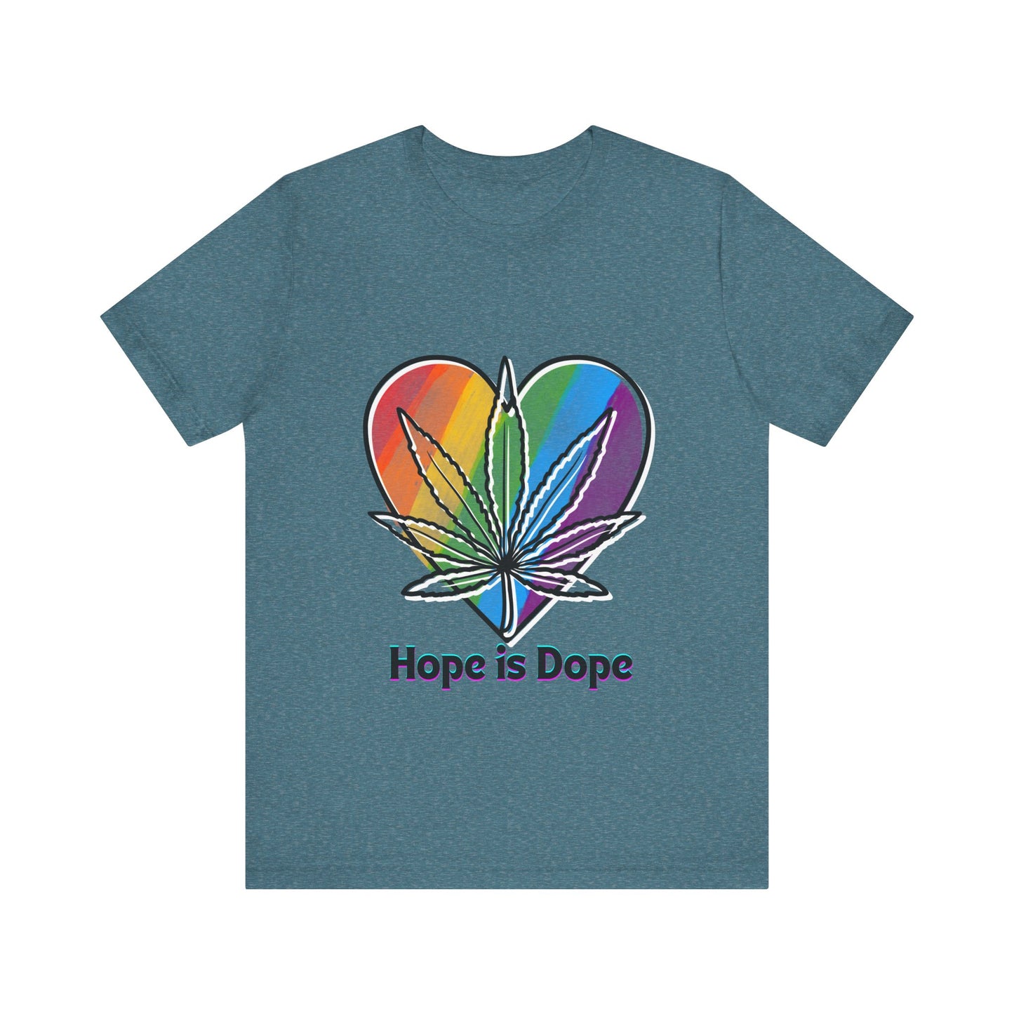 Hope is Dope Tee