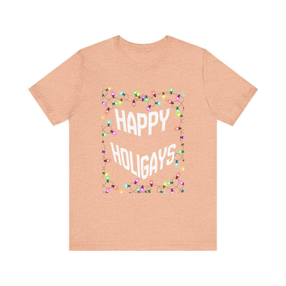 Happy Holigays Unisex Tee