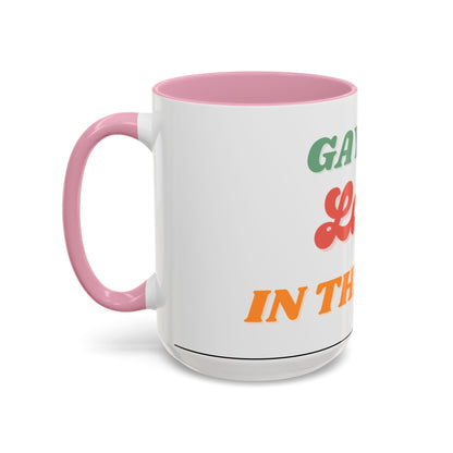 Gayest Lady Mug 11oz/15oz