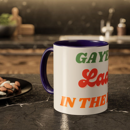 Gayest Lady Mug 11oz/15oz