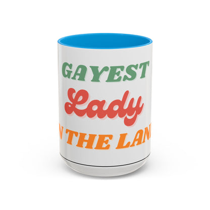 Gayest Lady Mug 11oz/15oz