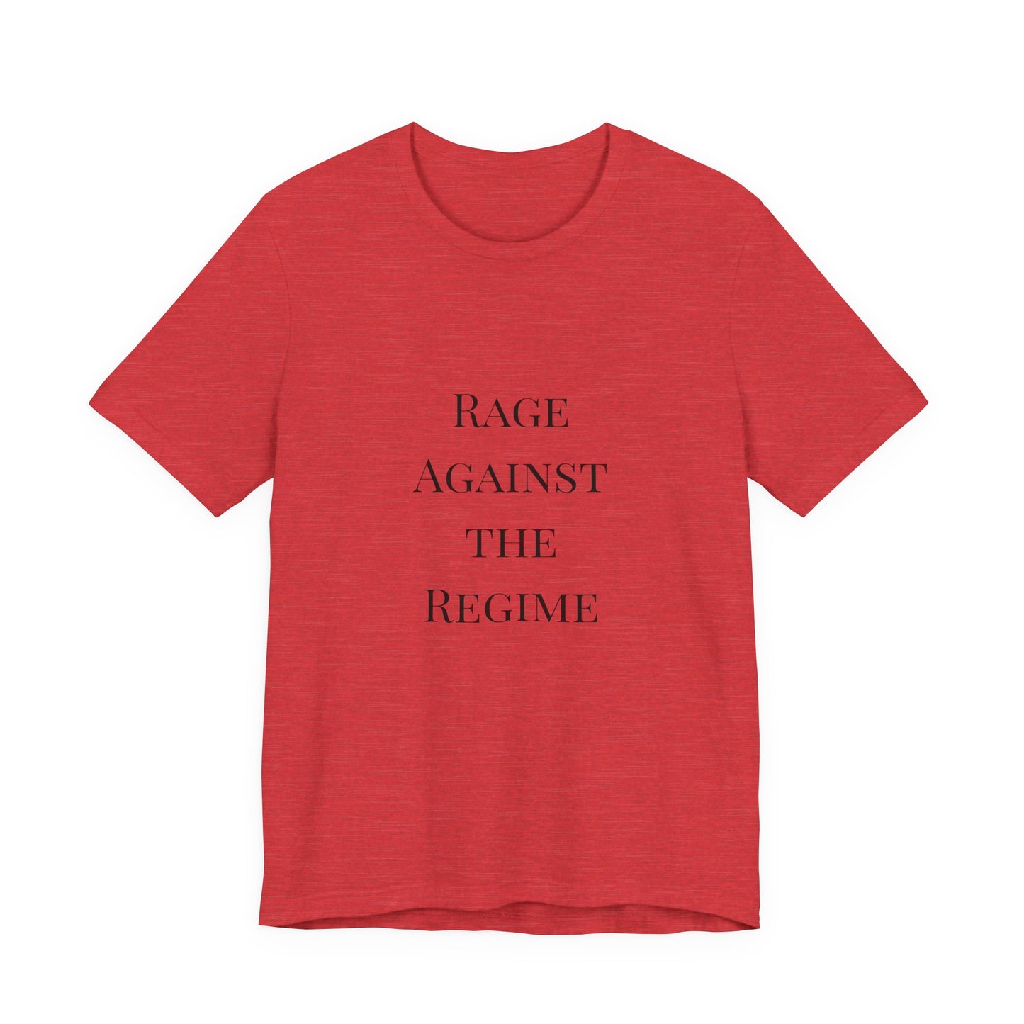 Rage Against the Regime T-Shirt