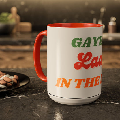 Gayest Lady Mug 11oz/15oz
