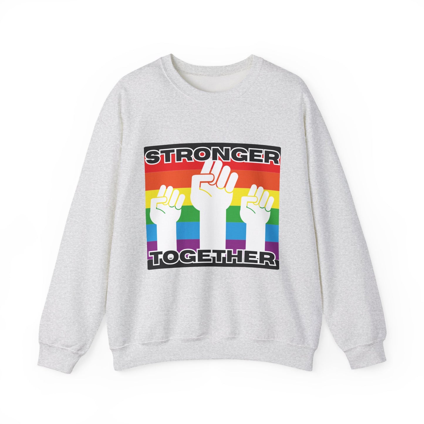 Stronger Together Sweatshirt