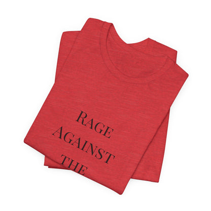 Rage Against the Regime T-Shirt