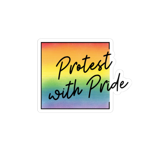 Protest with Pride Sticker