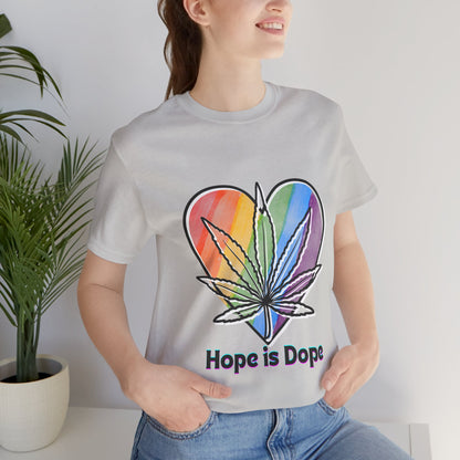 Hope is Dope Tee